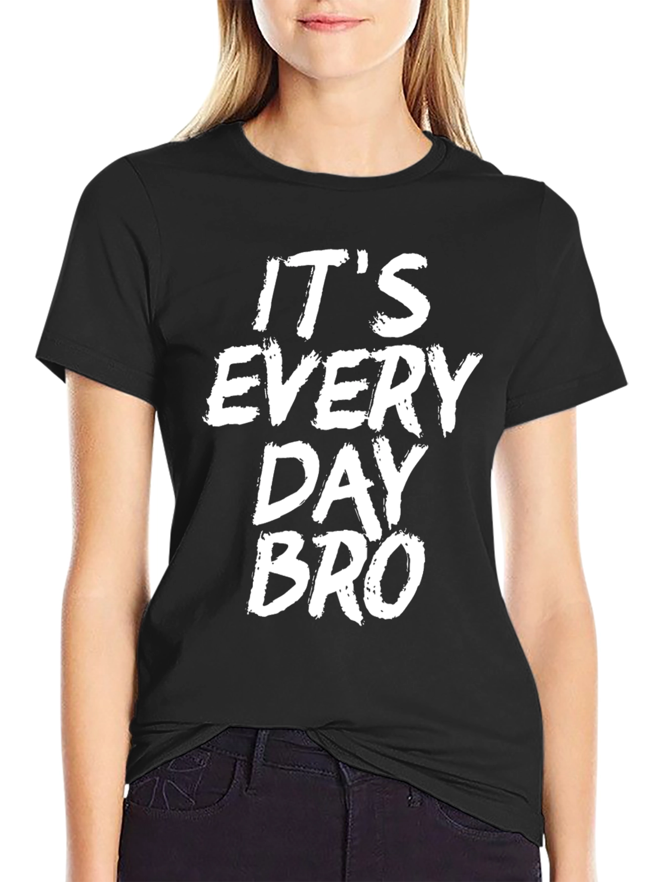 Its Everyday Bro Graphic Tee - Black Casual T-Shirt