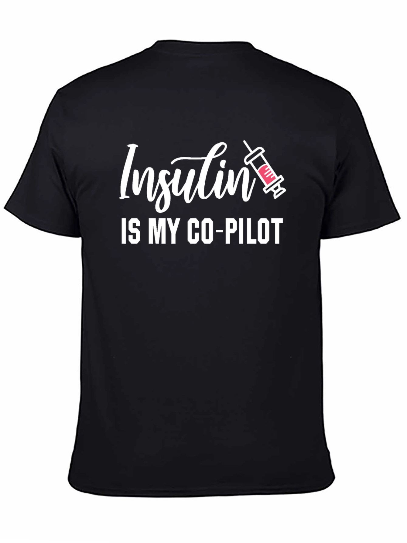 Insulin is My Co-Pilot T-Shirt - Diabetes Awareness Tee