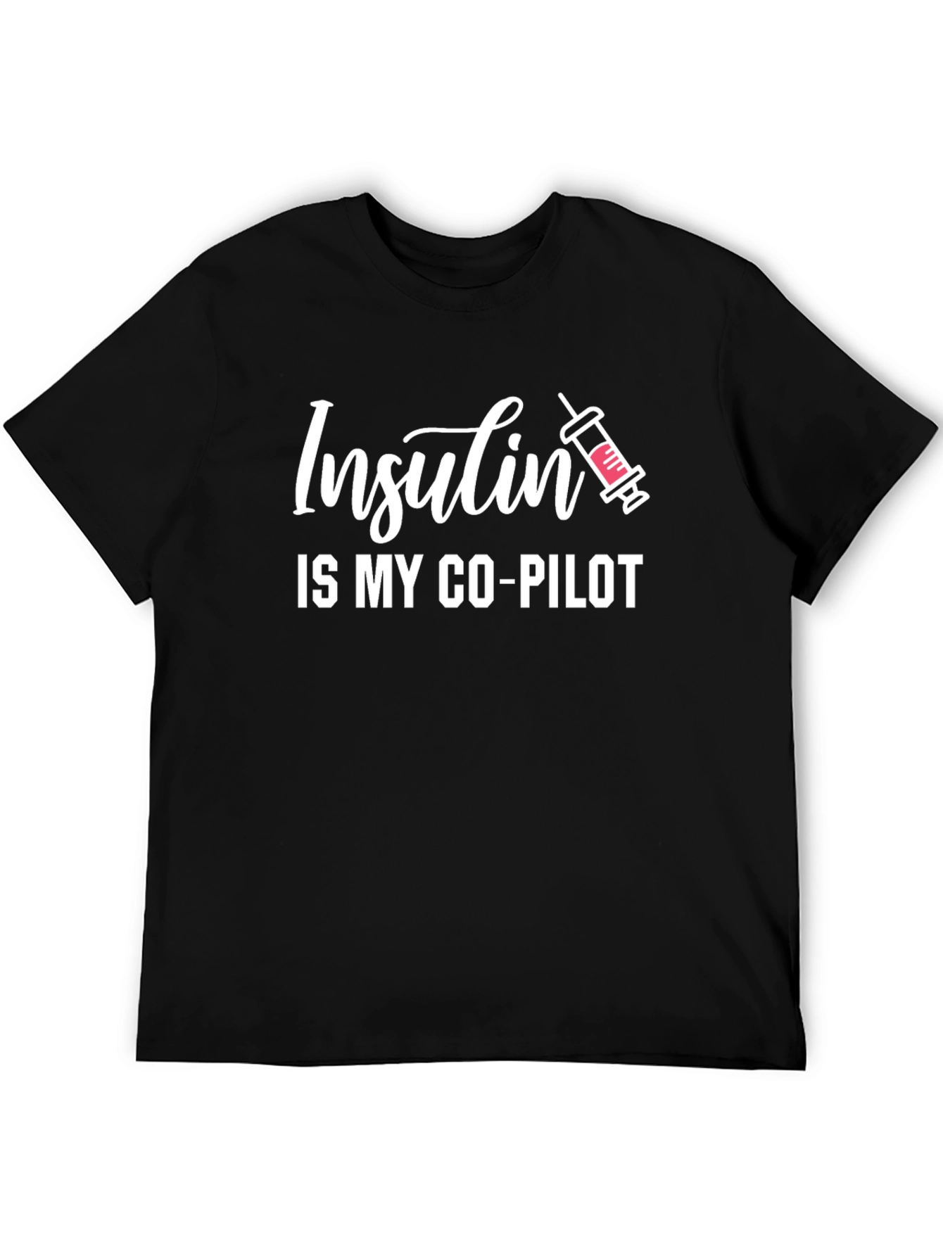 Insulin is My Co-Pilot T-Shirt - Diabetes Awareness Tee