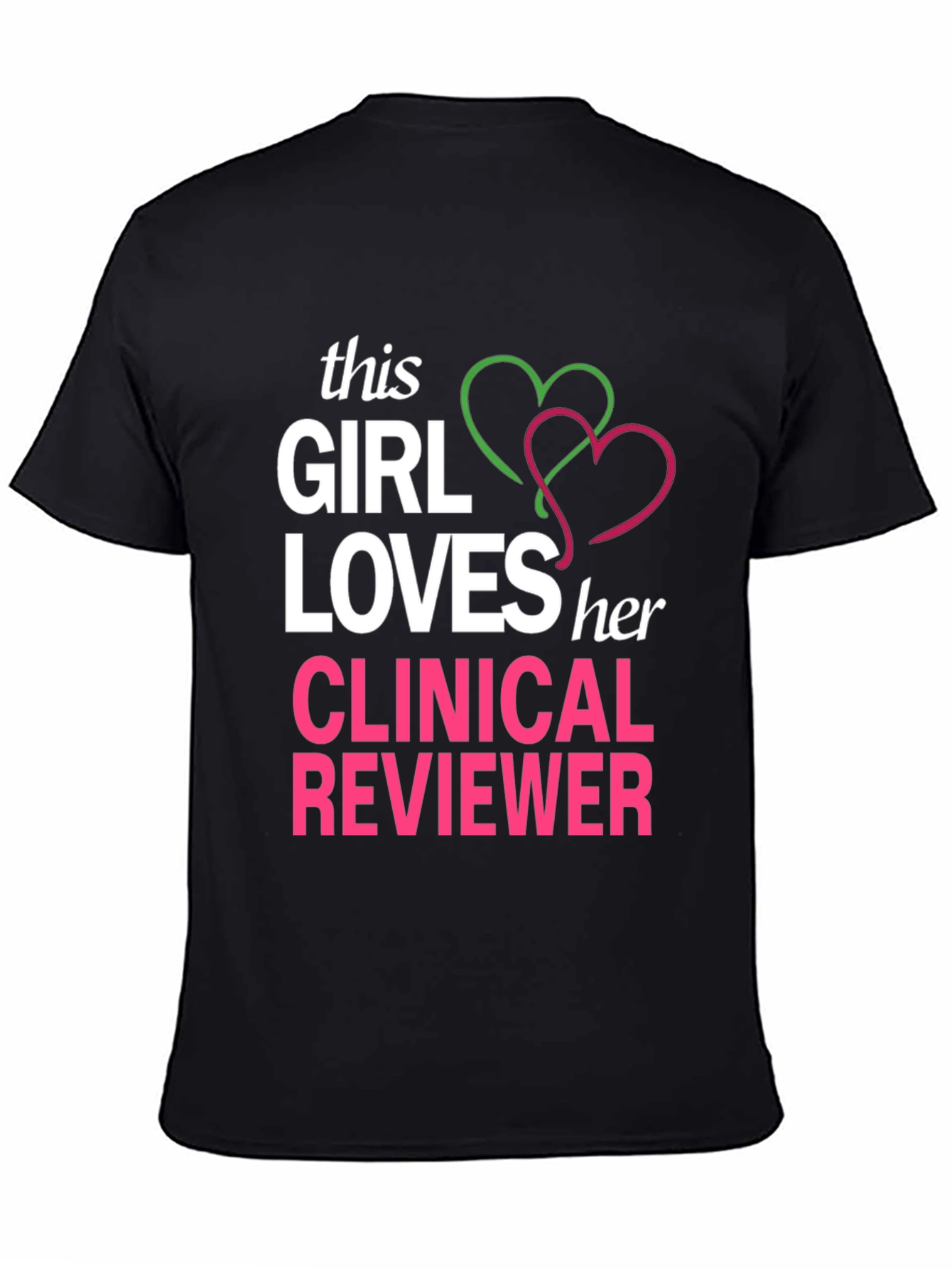 Clinical Reviewer Love T-Shirt