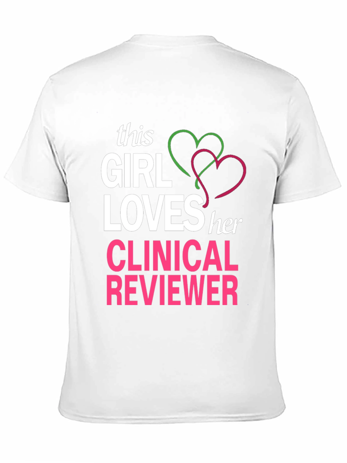 Clinical Reviewer Love T-Shirt