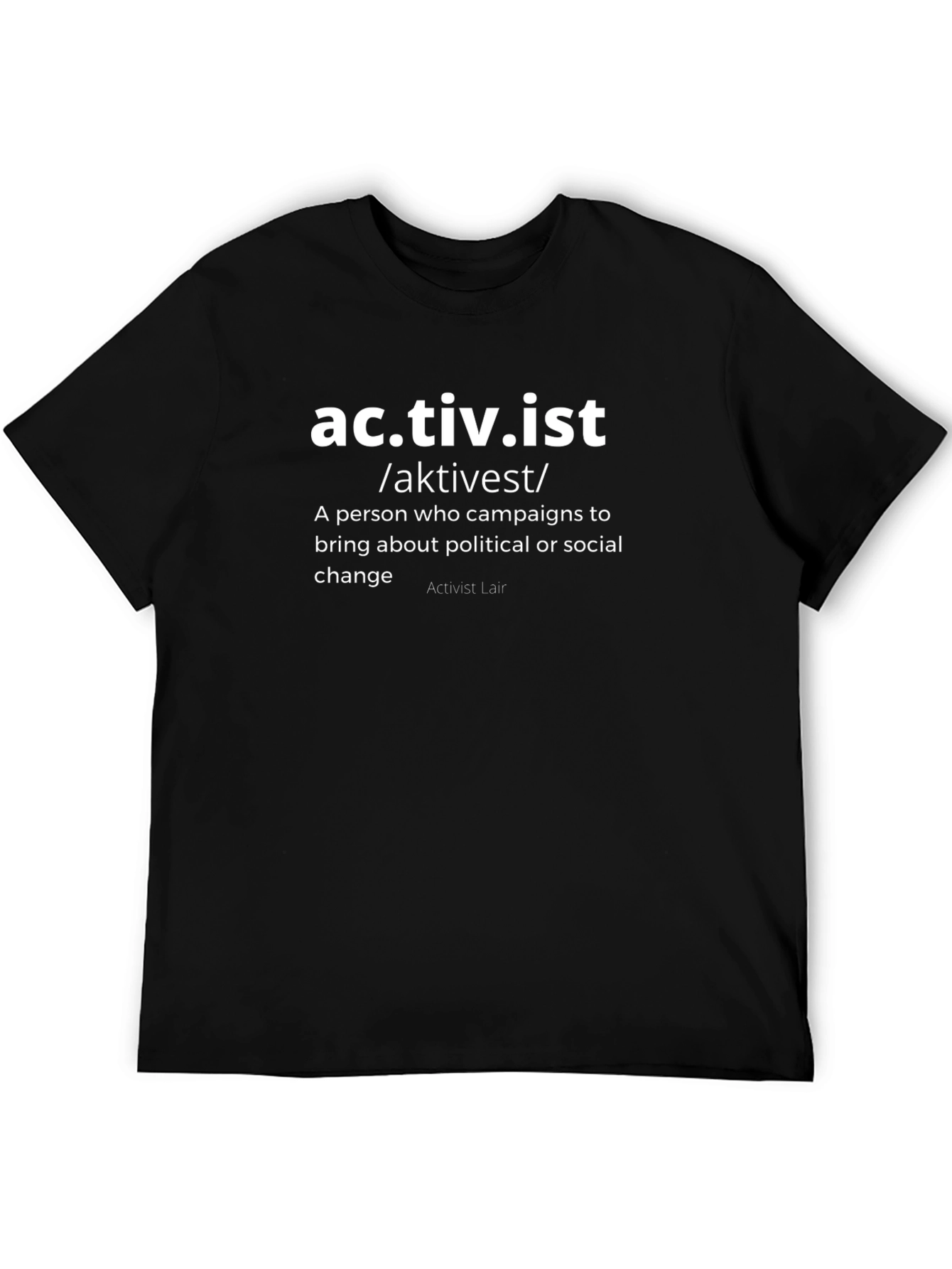 Activist Definition Black T-Shirt