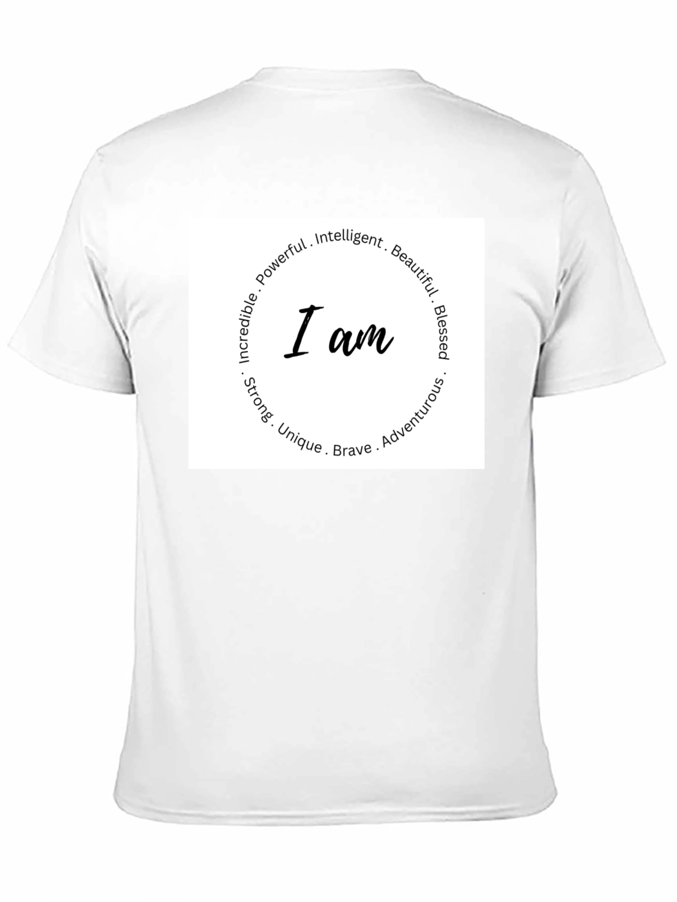 Affirmation I AM T-Shirt - Inspirational Design