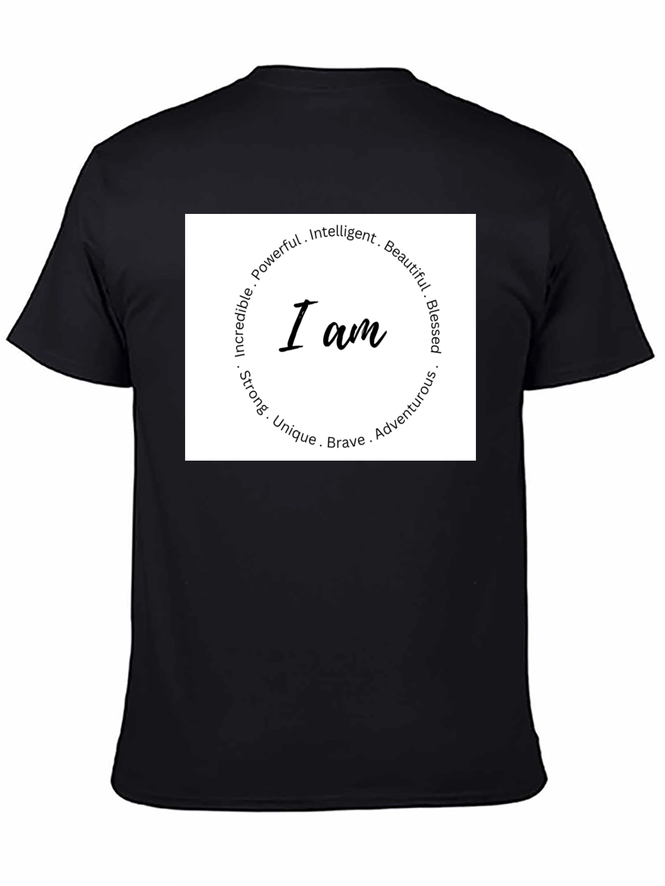 Affirmation I AM T-Shirt - Inspirational Design