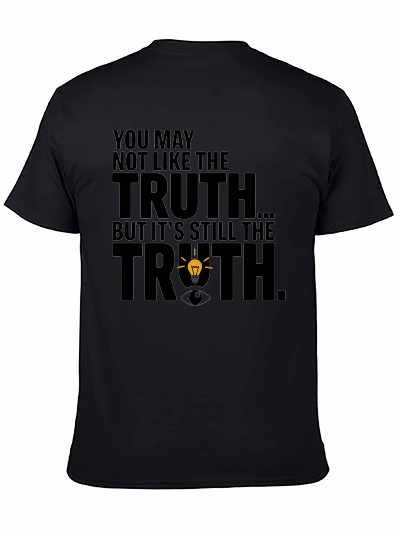 Truth T-Shirt - Bold Graphic Design