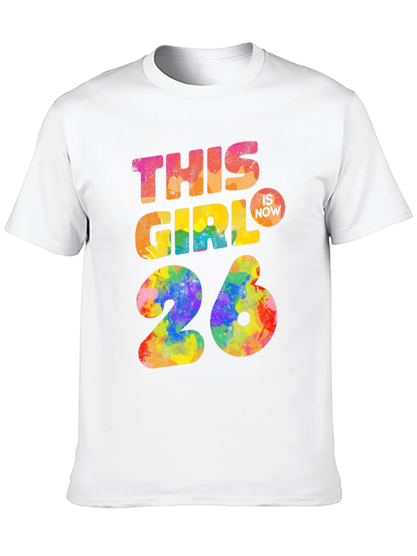 This Girl is Now 26 T-Shirt