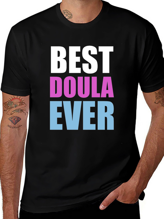 Best Doula Ever Graphic Tee - Black Cotton T-Shirt