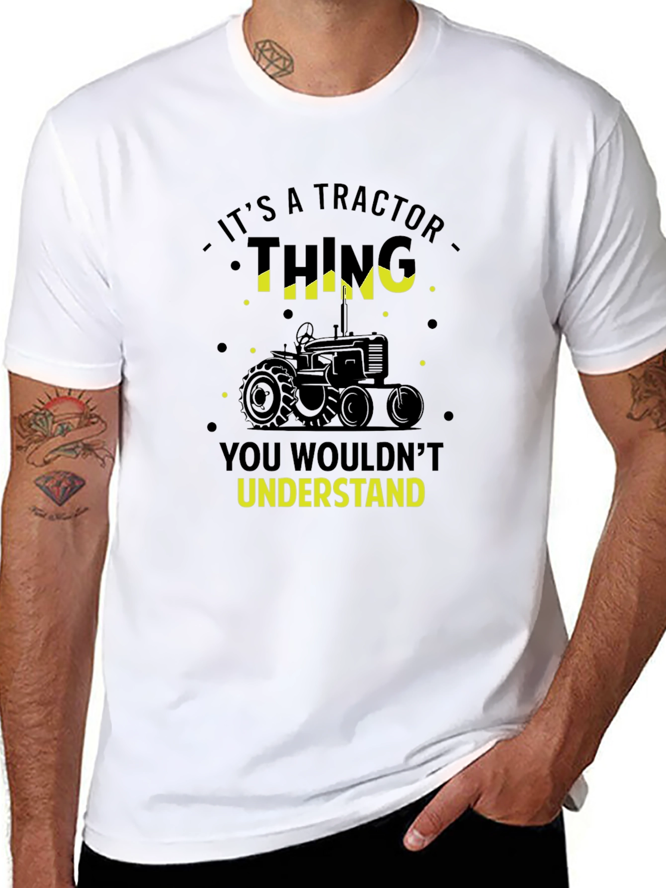 Tractor Thing T-Shirt - You Wouldnt Understand!