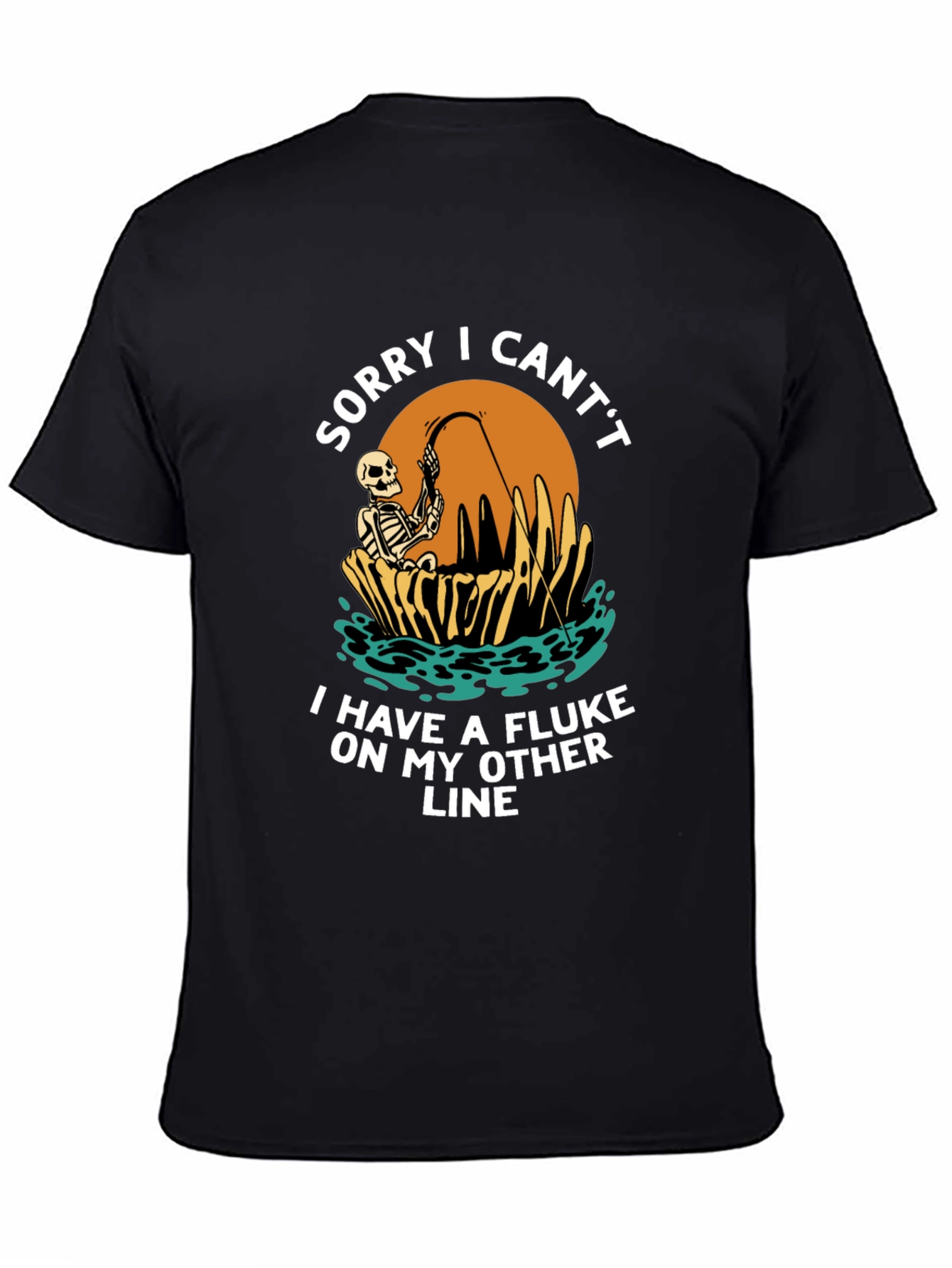 Funny Fishing Skeleton T-Shirt - Sorry I Cant