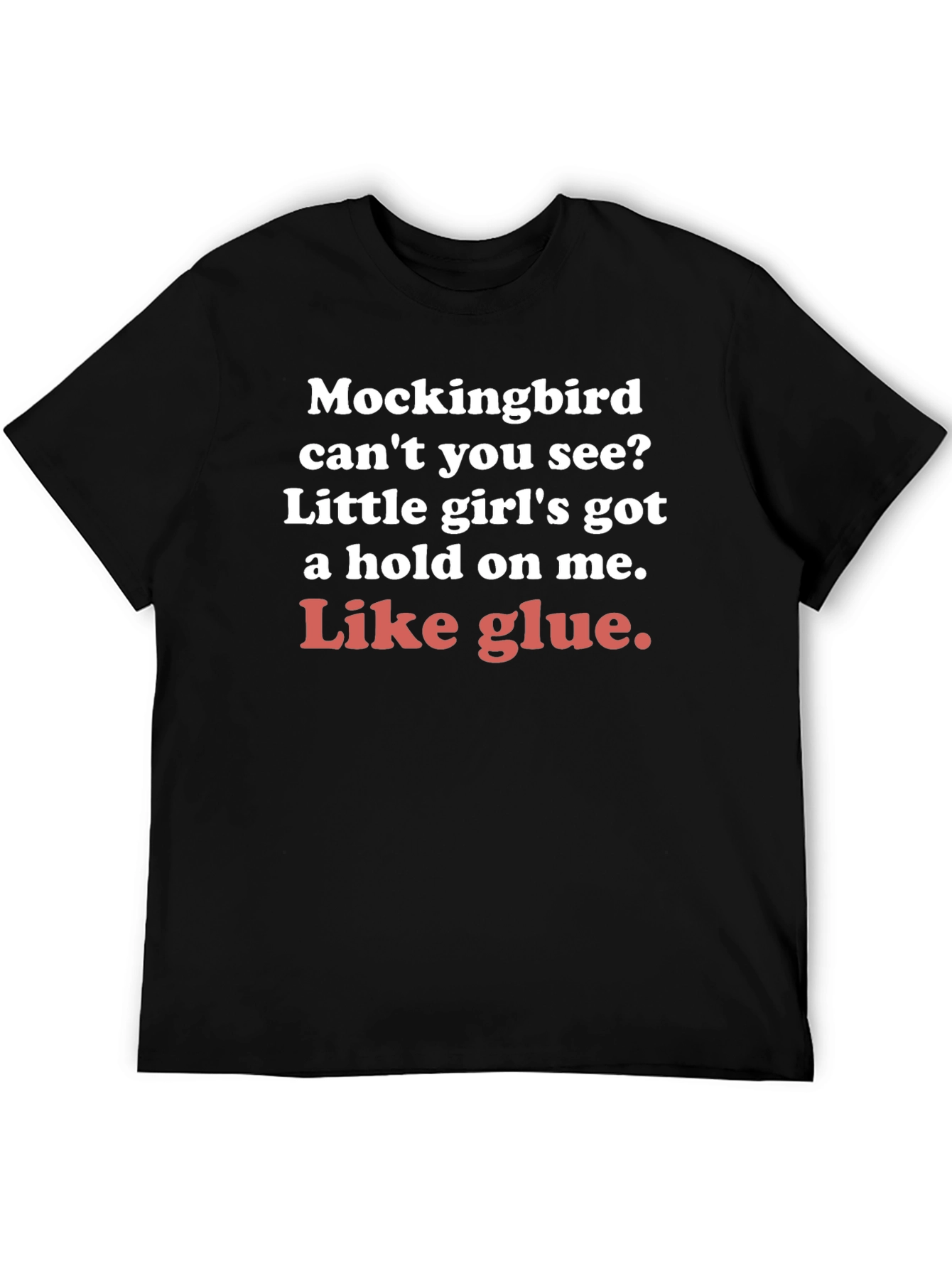 Mockingbird Lyric Tee - Like Glue Song T-Shirt
