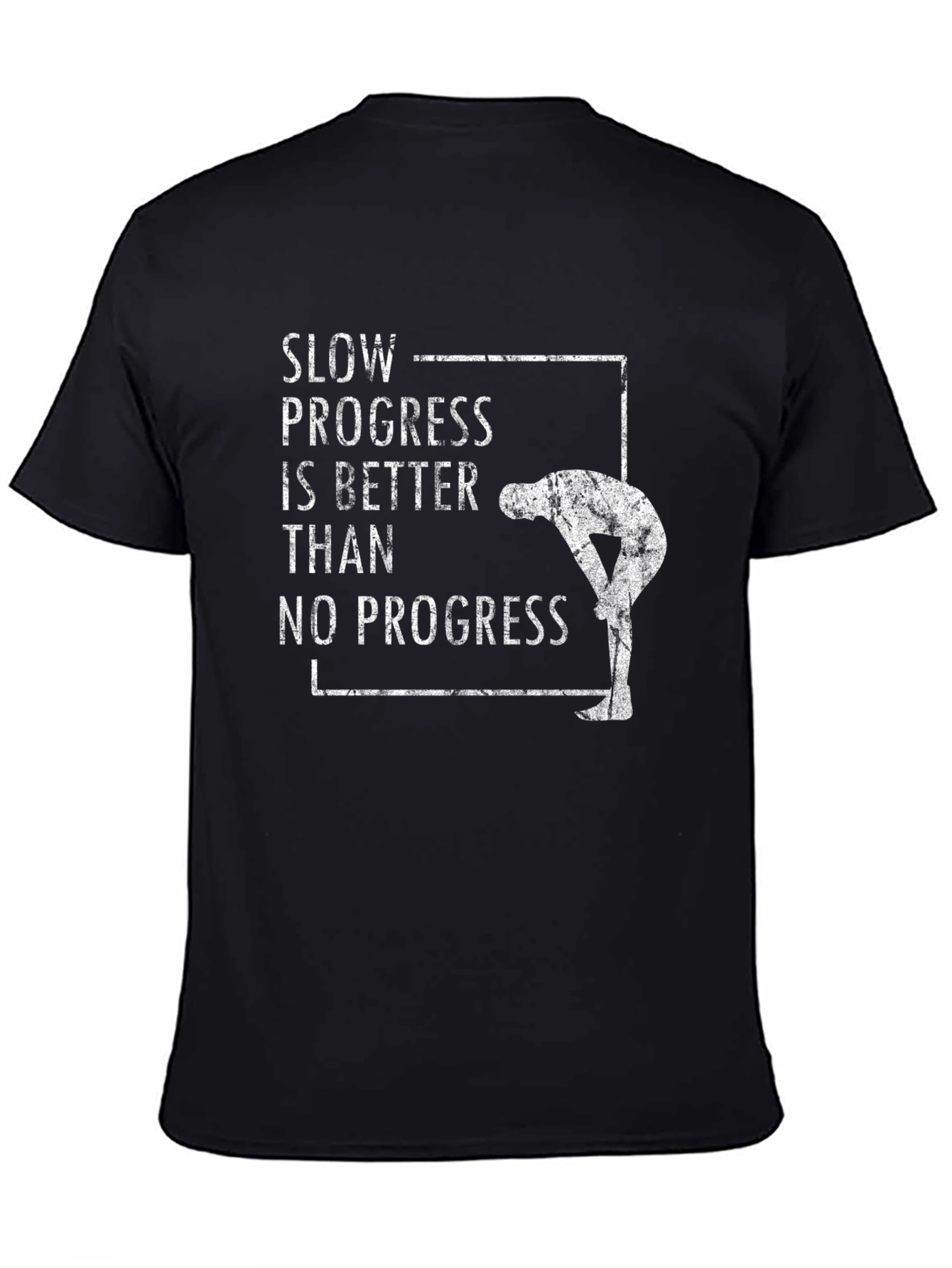 Motivational Workout T-Shirt - Slow Progress