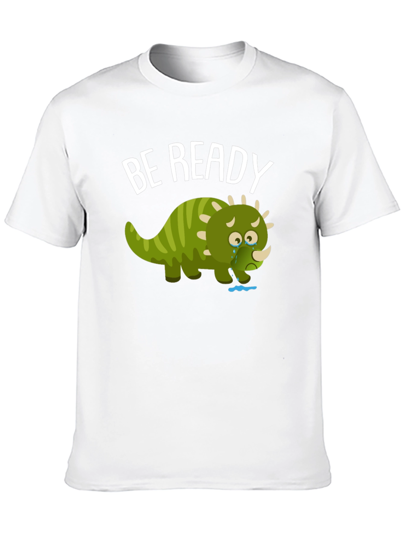 Be Ready T-Shirt with Crying Triceratops Design