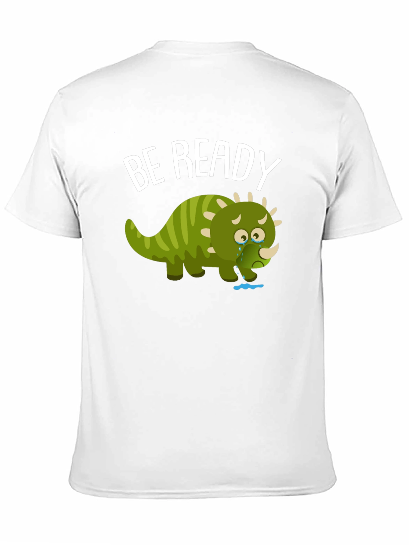 Be Ready T-Shirt with Crying Triceratops Design