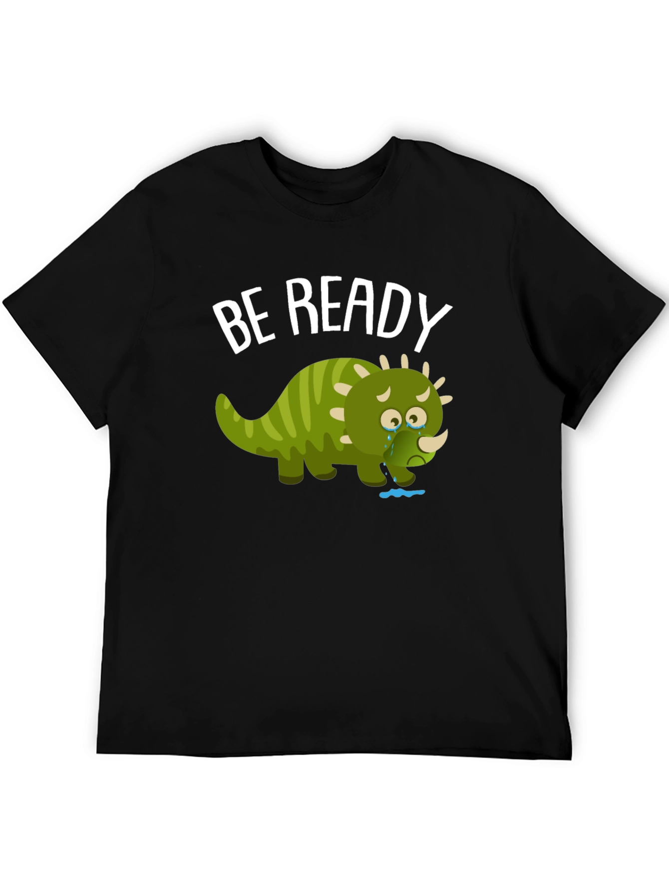 Be Ready T-Shirt with Crying Triceratops Design