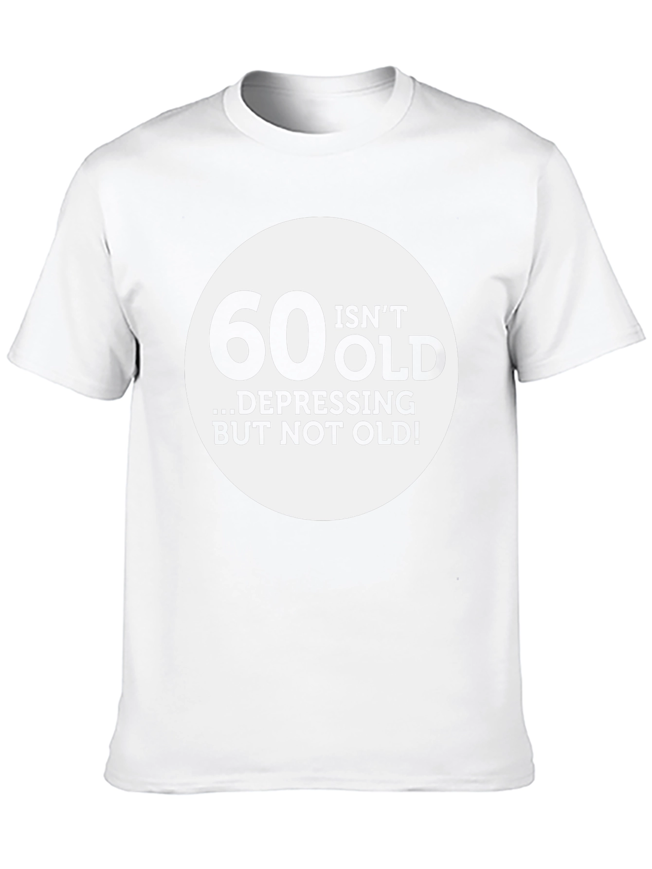 60 Isnt Old Funny Mens T-Shirt