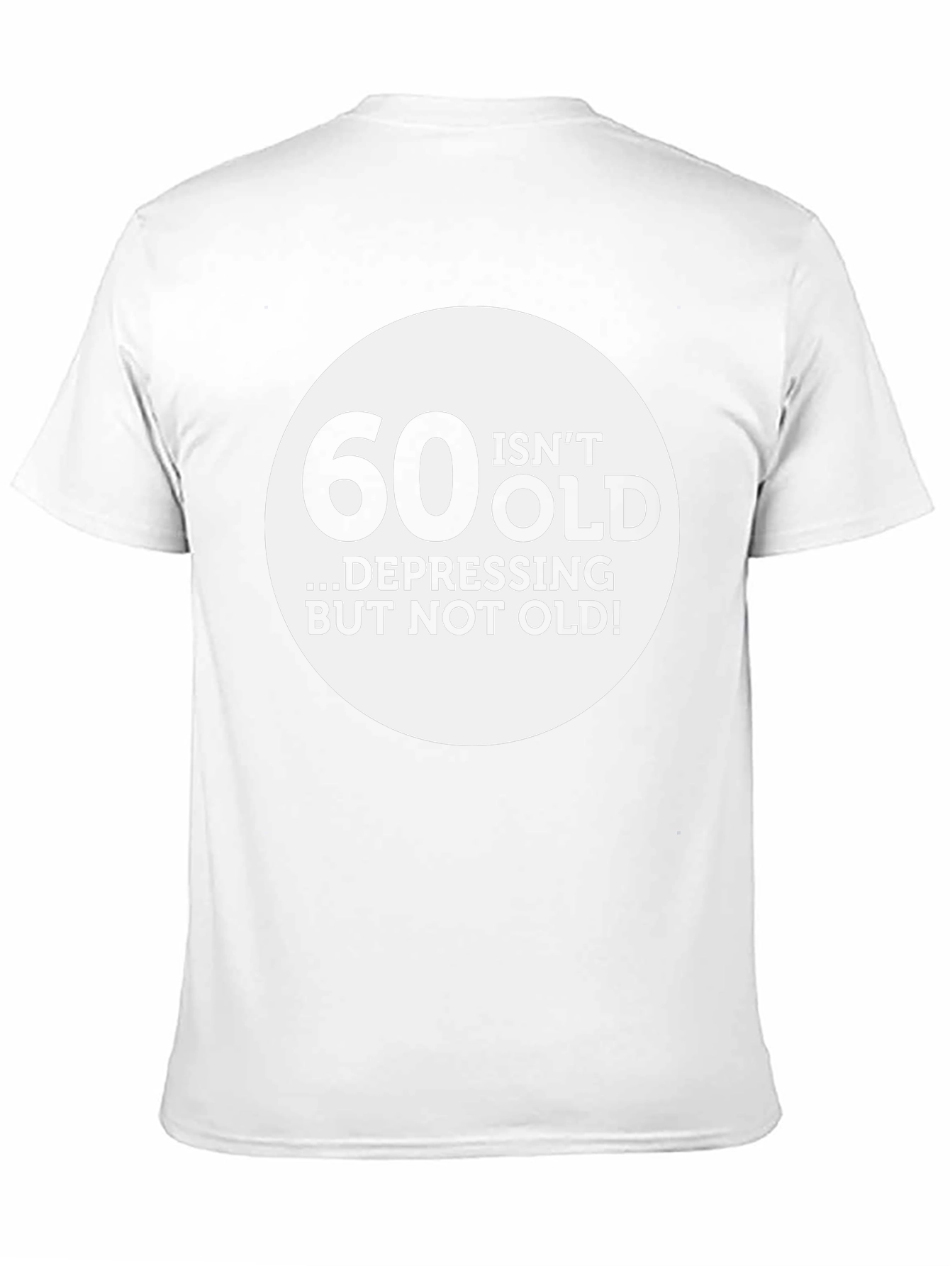 60 Isnt Old Funny Mens T-Shirt