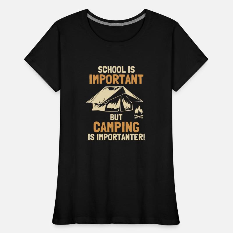 School is Important Camping is Importanter