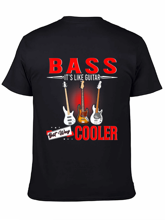 Bass is Cooler Than Guitar T-Shirt