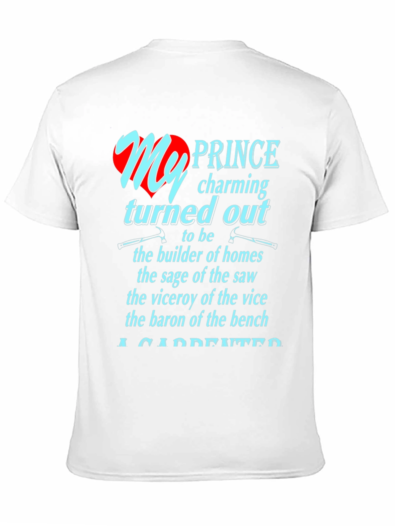 Carpenter Prince Charming T-Shirt