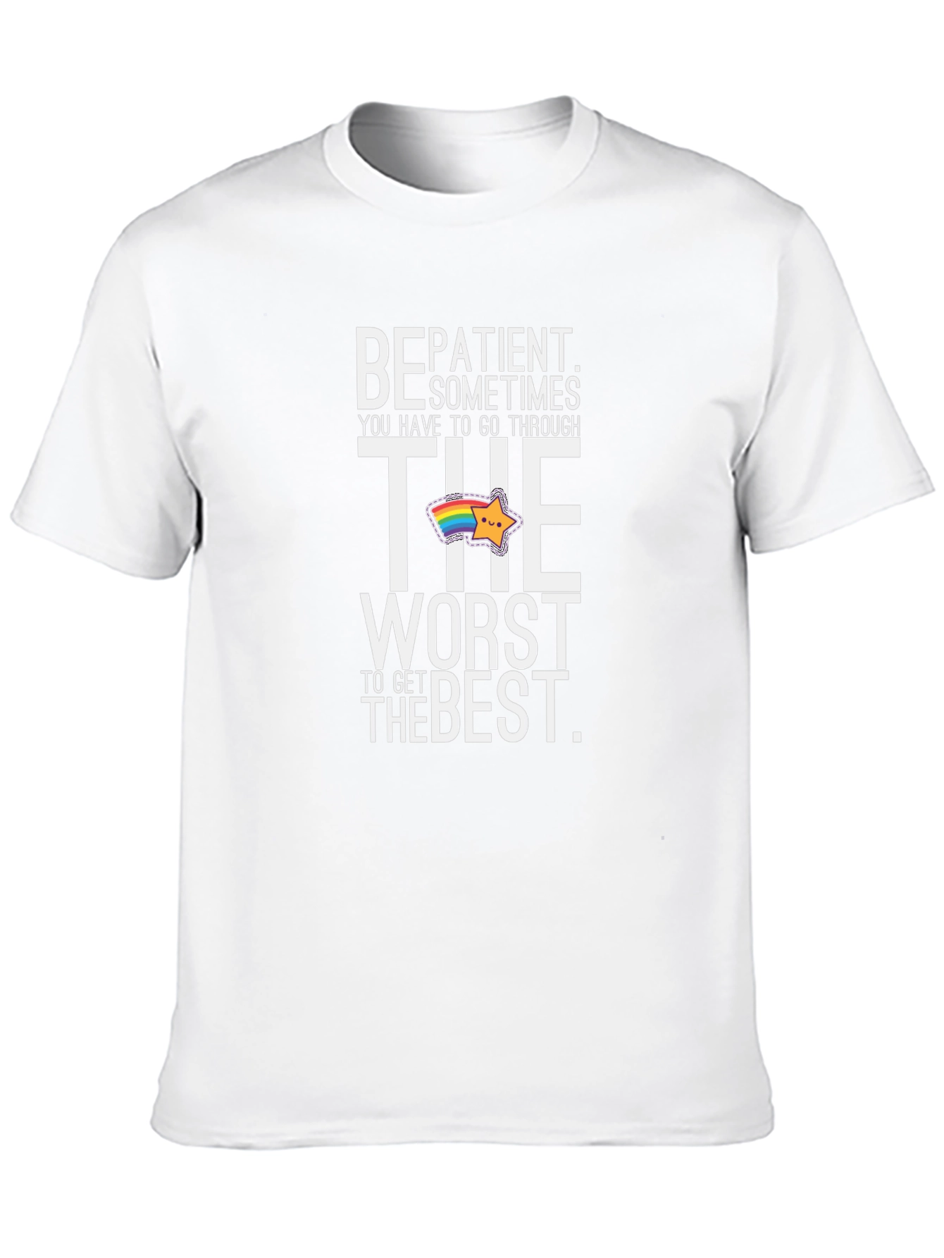 Be Patient T-Shirt - Inspirational Graphic Tee