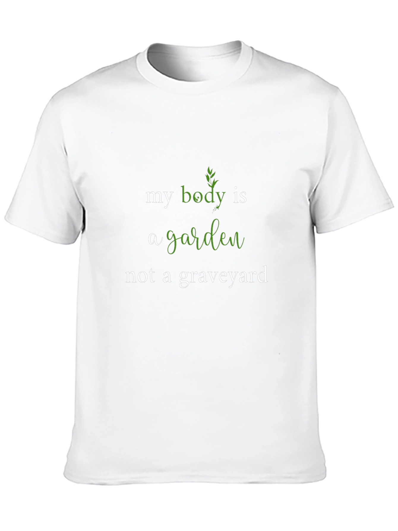My Body is a Garden Graphic Tee
