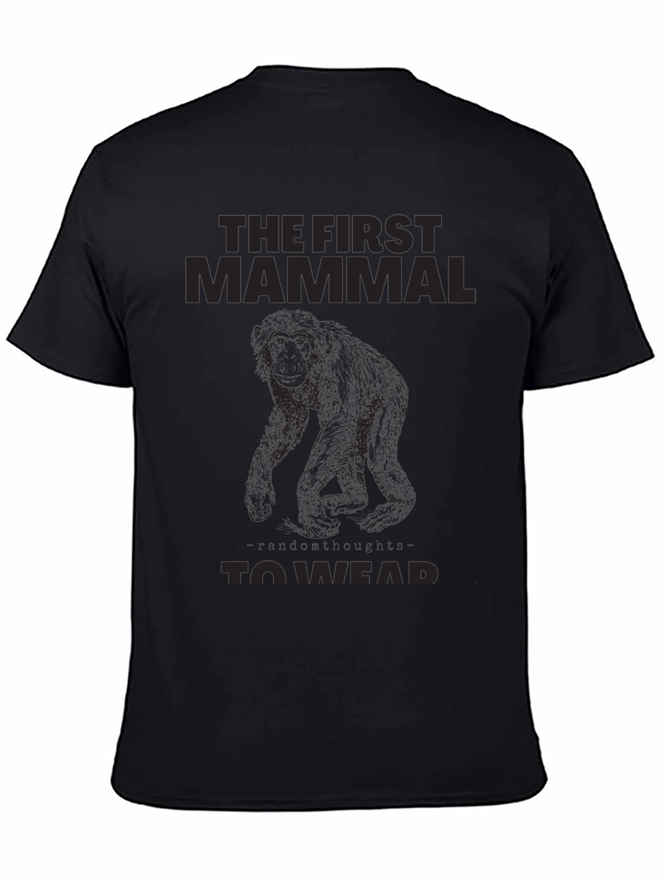 The First Mammal To Wear Funny Graphic T-Shirt