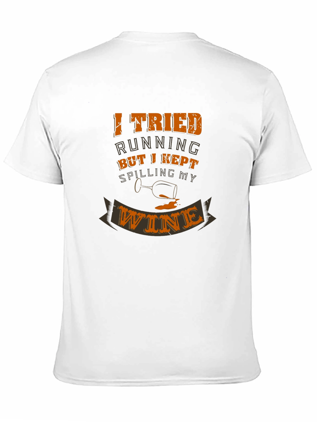 I Tried Running Funny Wine T-Shirt
