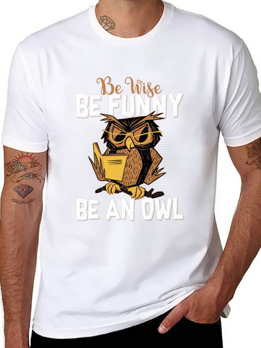 Be Wise Be Funny Owl T-Shirt