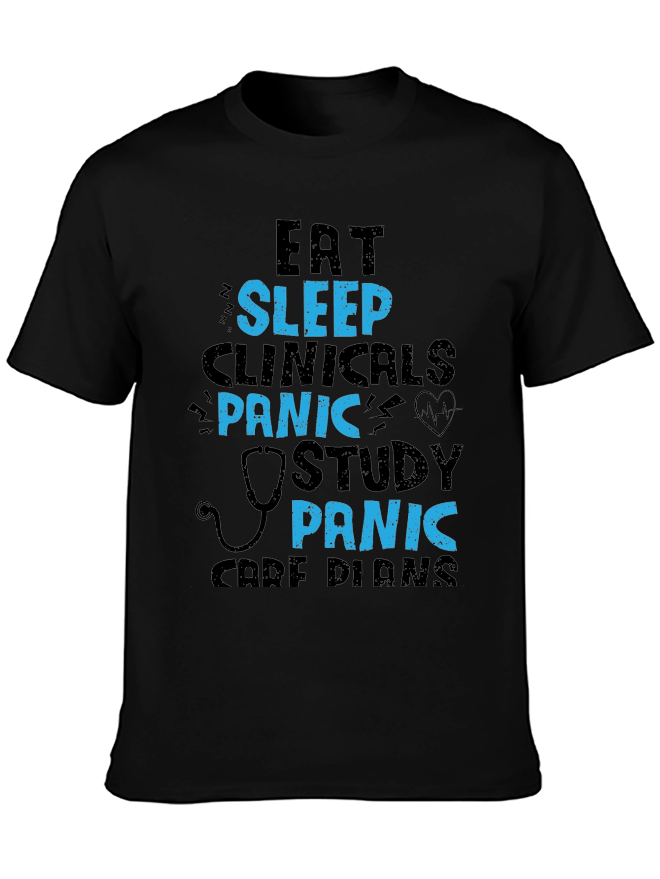 Eat Sleep Clinicals Panic Study T-Shirt