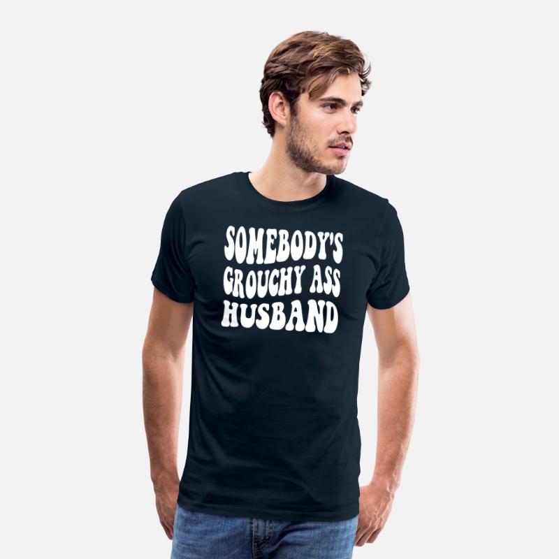 Somebody's Grouchy Ass Husband Apparel