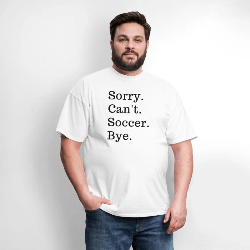 Sorry Can'T Soccer Bye Sport Game Football