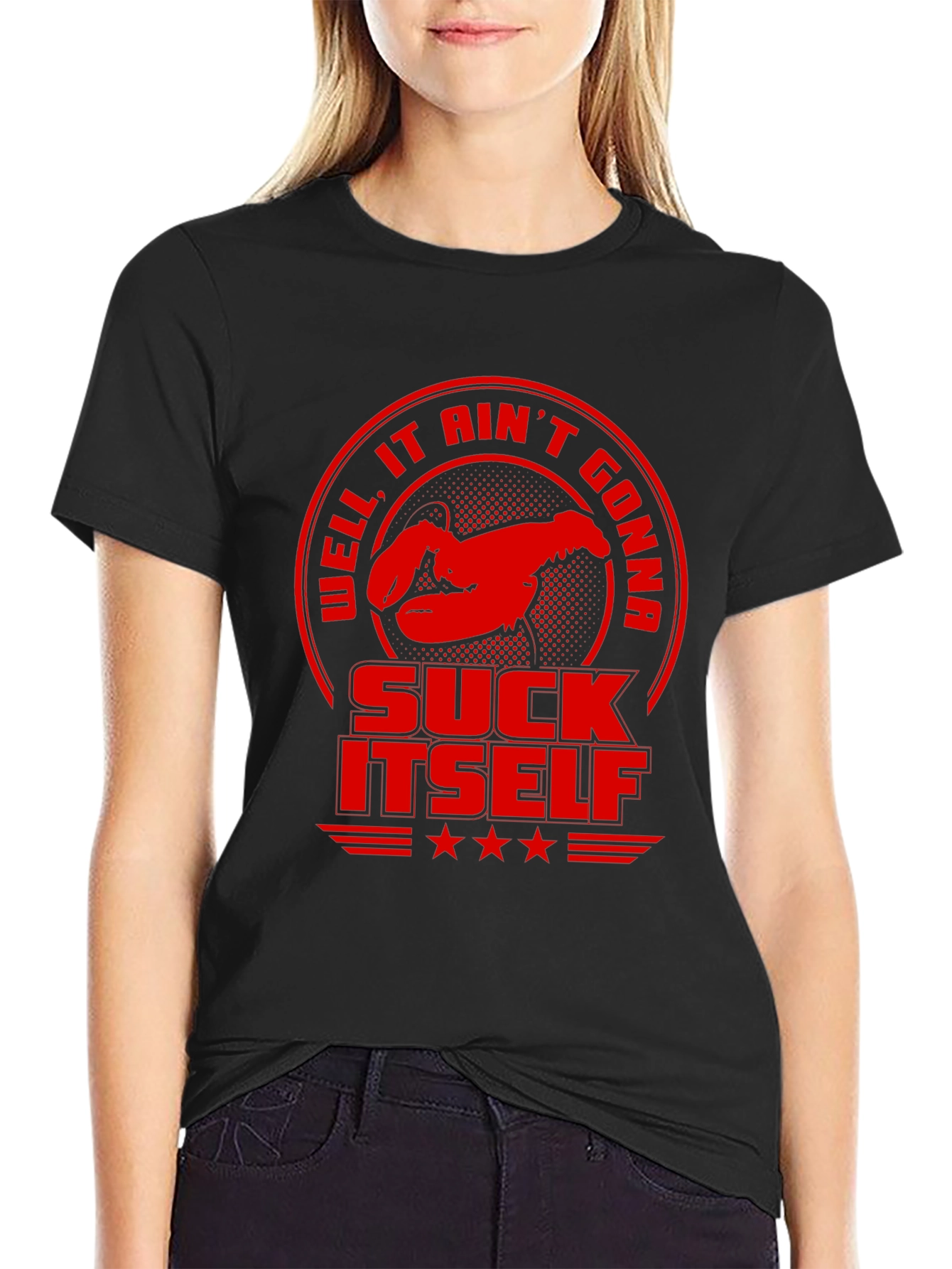 Well It Aint Gonna Suck Itself Funny Lobster T-Shirt