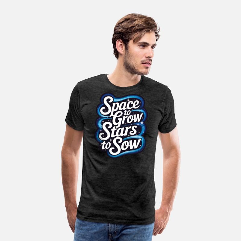 Space to Grow Stars to Sow – Cosmic Gardening Tee