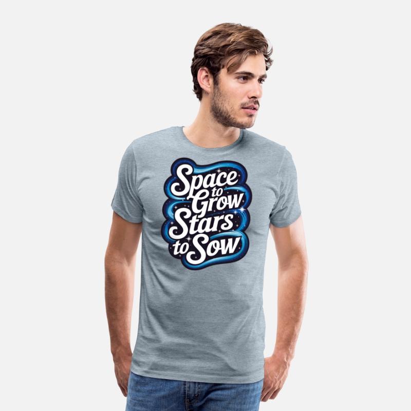 Space to Grow Stars to Sow – Cosmic Gardening Tee