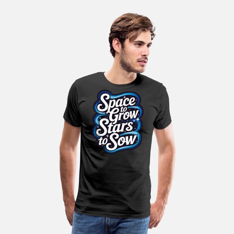 Space to Grow Stars to Sow – Cosmic Gardening Tee