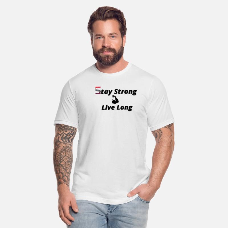stay strong live long
