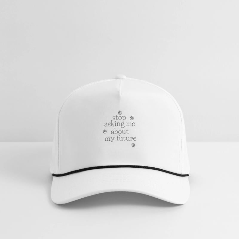 stop asking me questions about my future