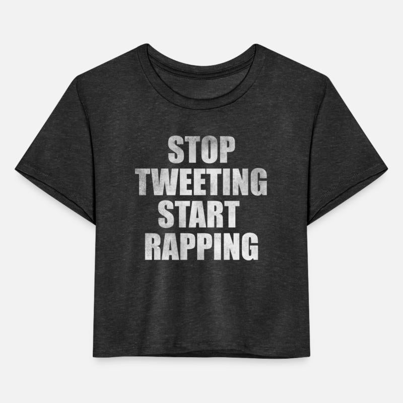 Stop tweeting start rapping