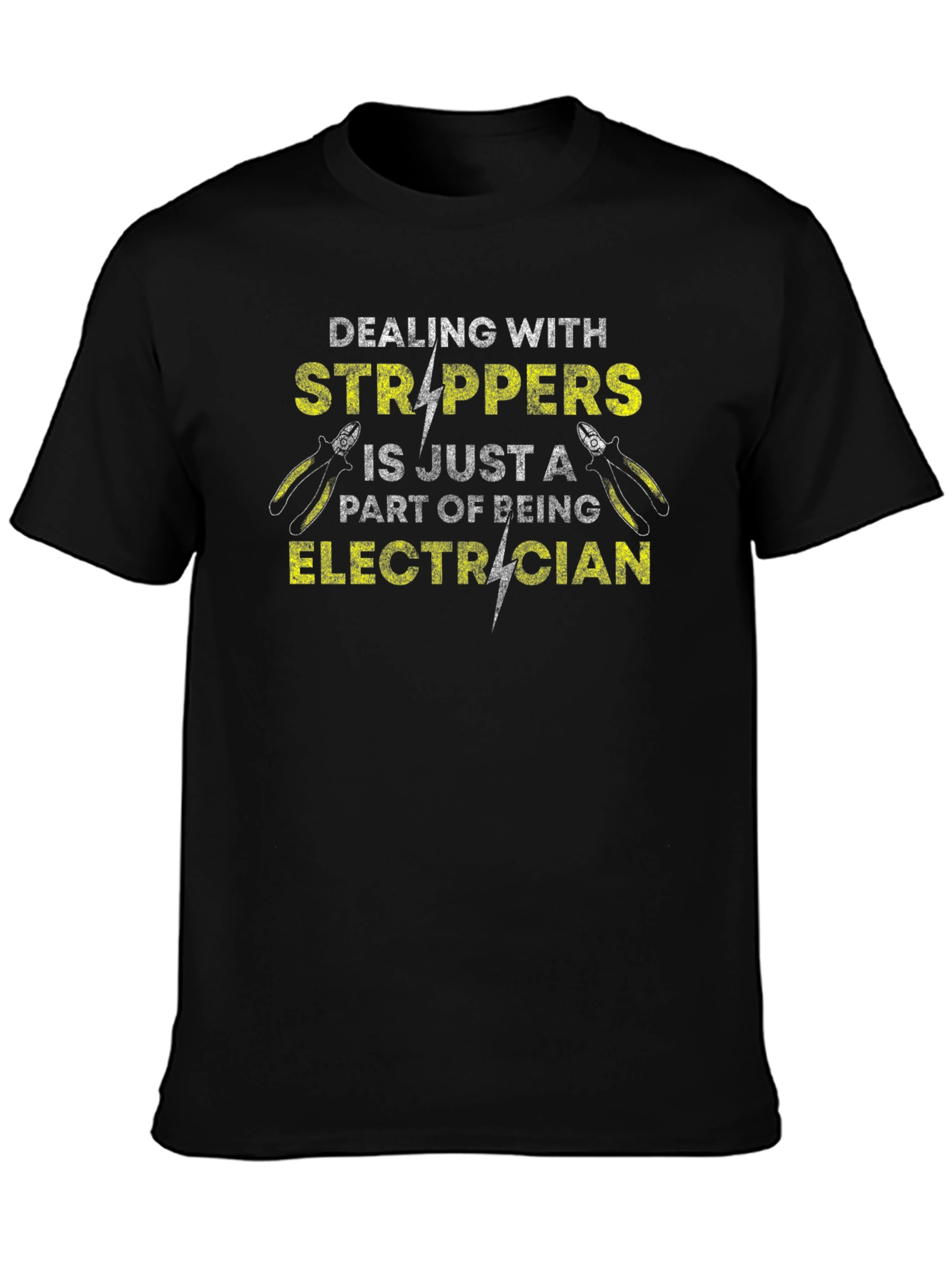 Electrician Strippers Humor Graphic Tee
