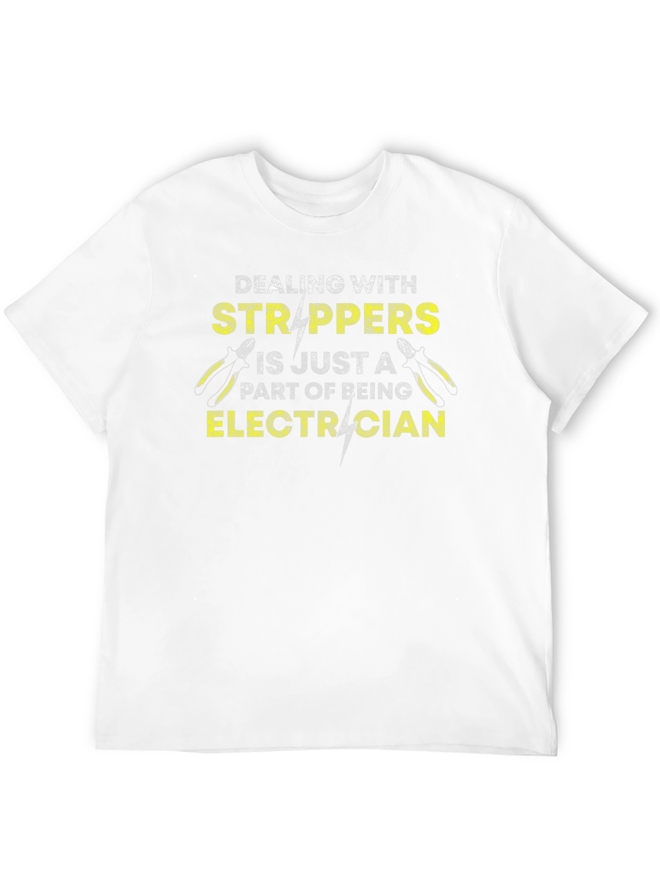 Electrician Strippers Humor Graphic Tee