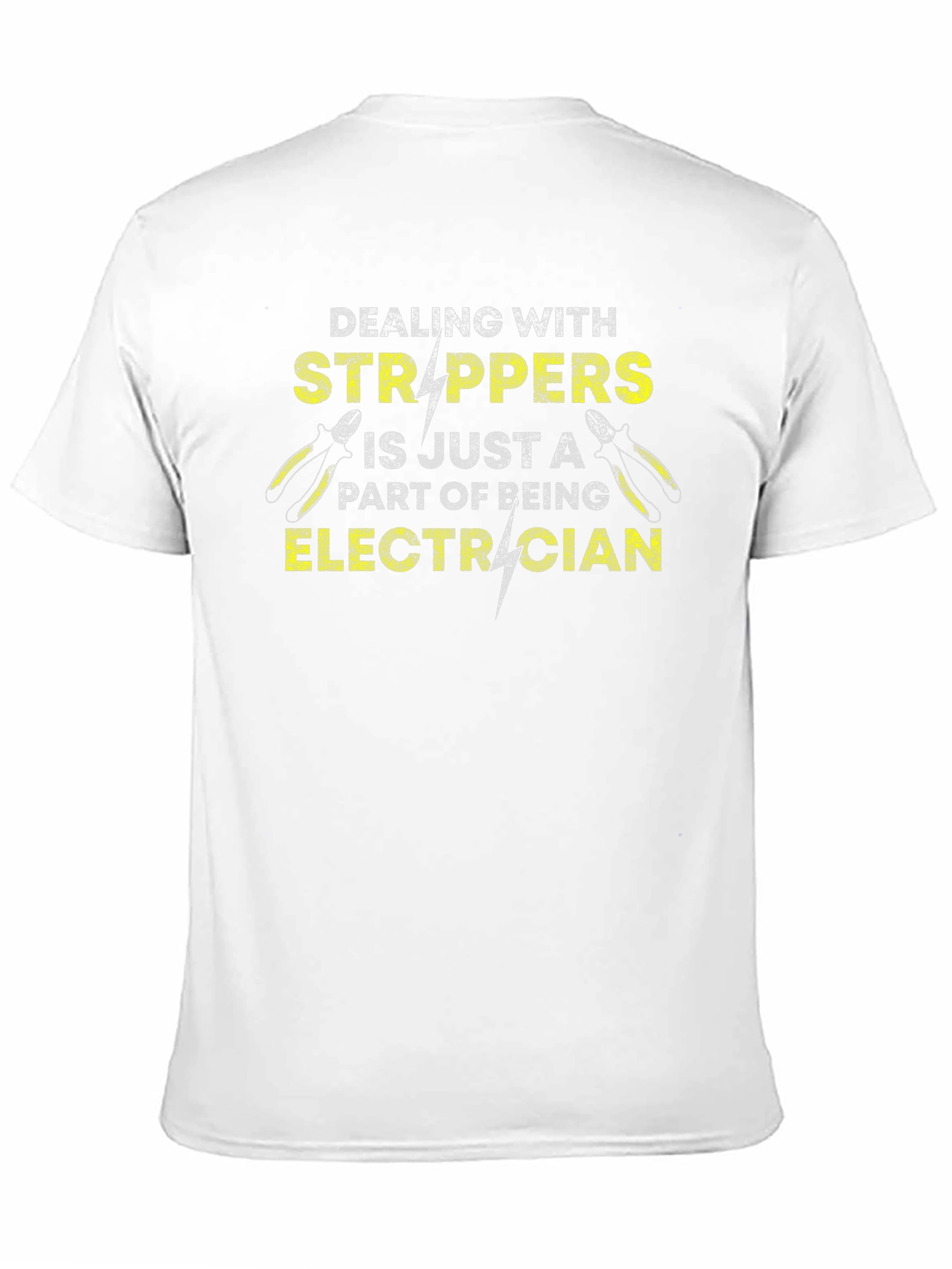 Electrician Strippers Humor Graphic Tee