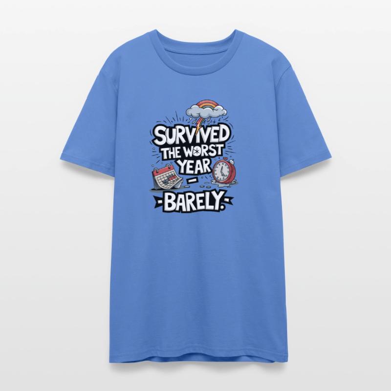 Survived The Worst Year - Barely - Happy New Year