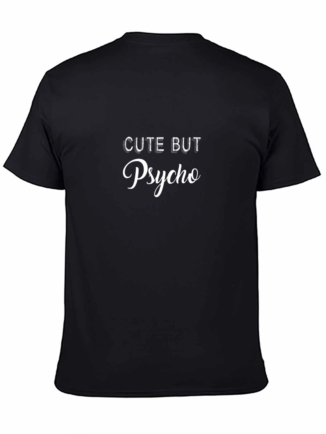 Cute But Psycho Black Graphic T-Shirt