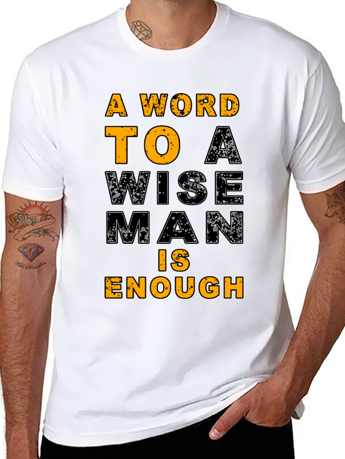 Wise Man T-Shirt - Motivational Quote Tee