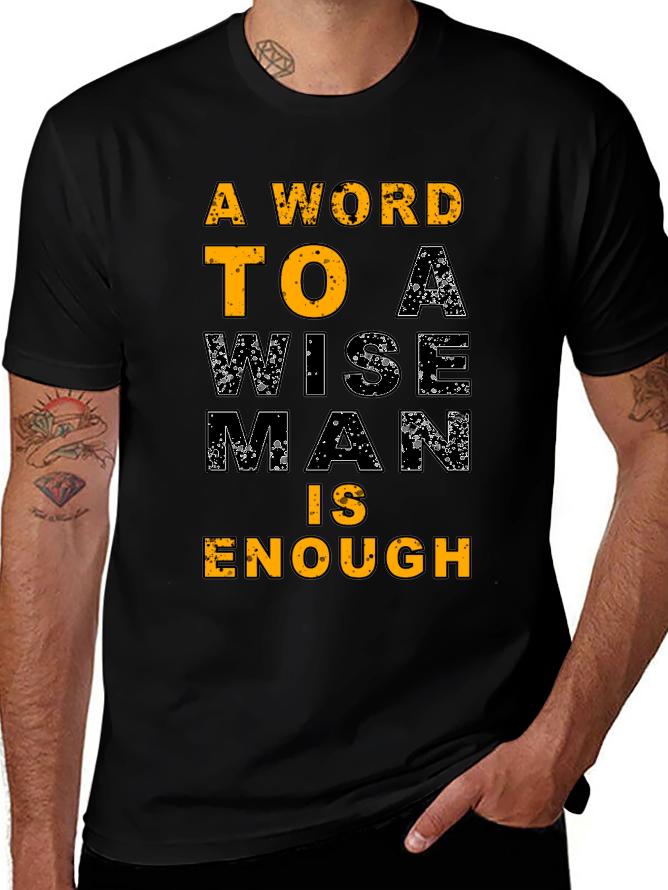 Wise Man T-Shirt - Motivational Quote Tee