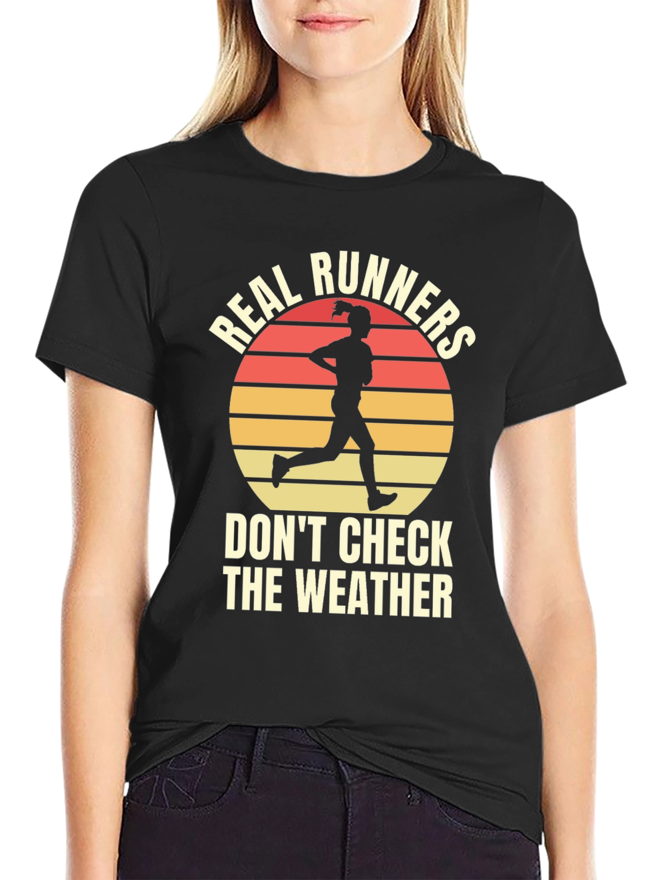 Real Runners T-Shirt - Weather Doesnt Matter!