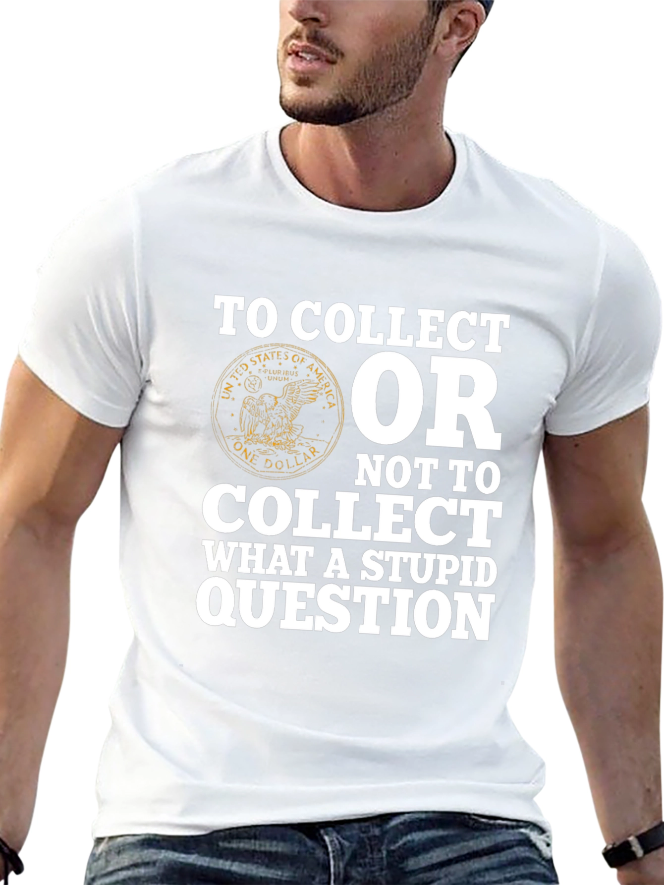 To Collect T-Shirt - Funny Collectors Tee