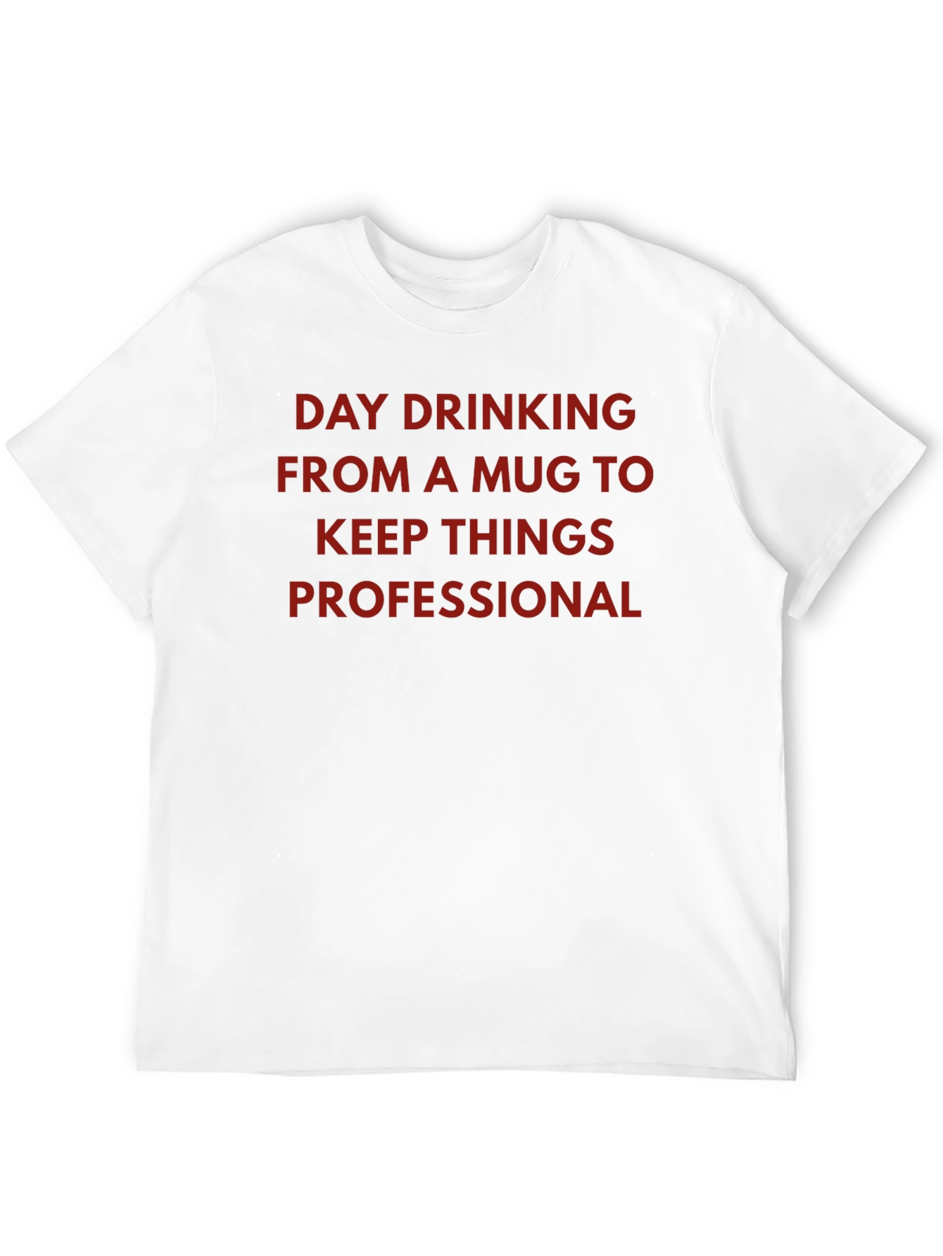 Day Drinking Professional T-Shirt