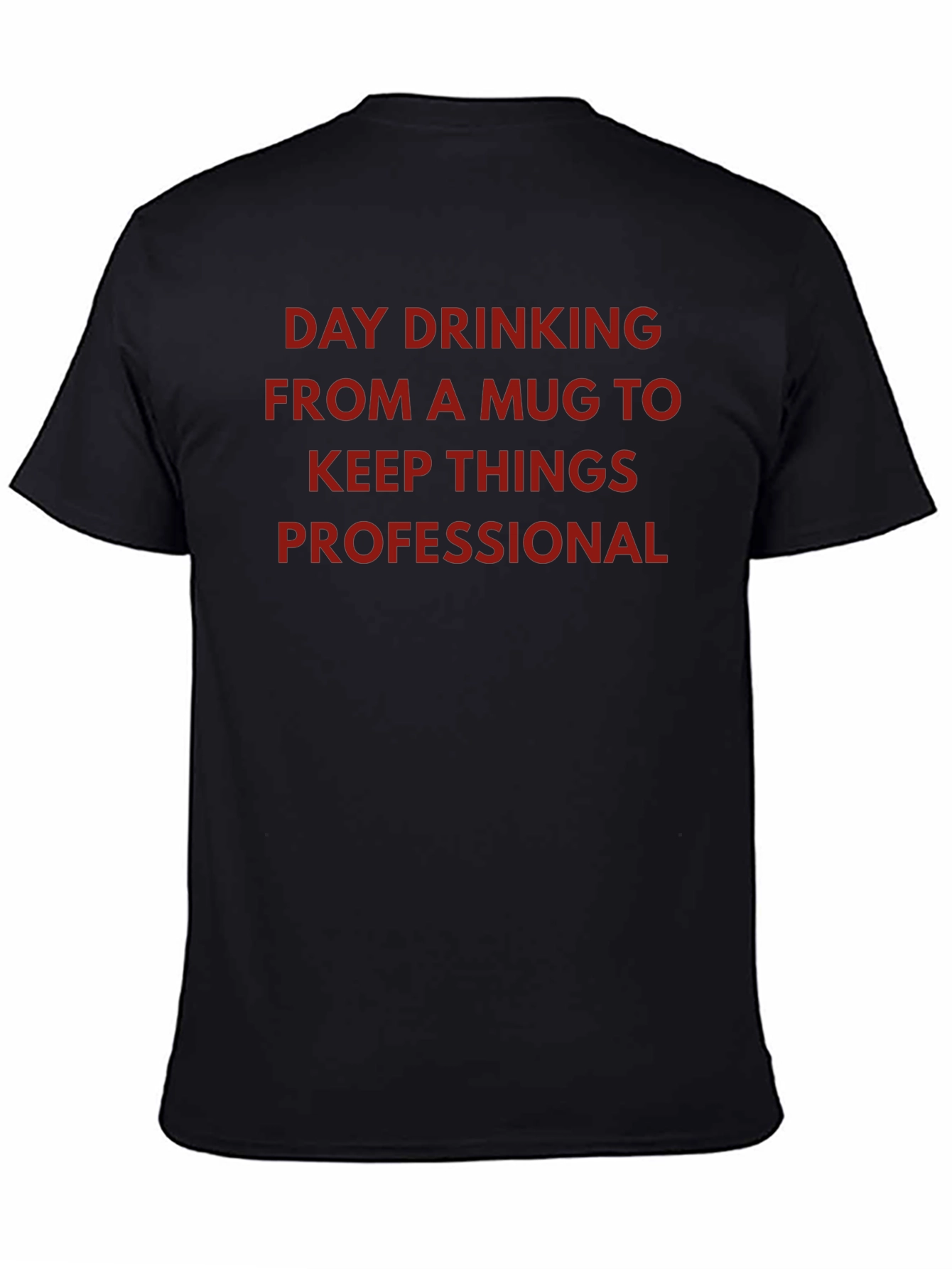 Day Drinking Professional T-Shirt