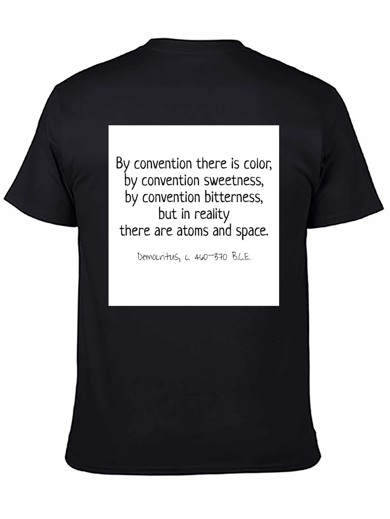 Philosopher Quote T-Shirt - Atoms & Space